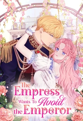 The Empress Wants To Avoid the Emperor